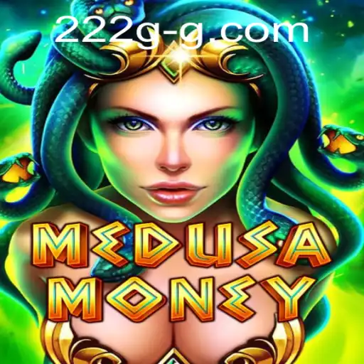 MedusaMoney: Unraveling the Captivating World of 222g Gaming